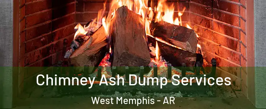  Chimney Ash Dump Services West Memphis - AR