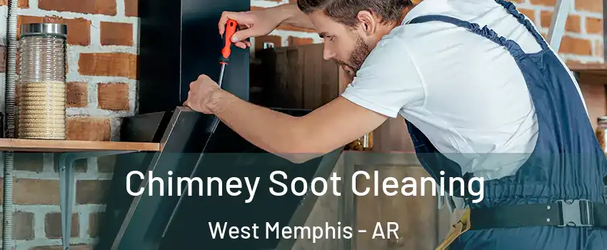  Chimney Soot Cleaning West Memphis - AR