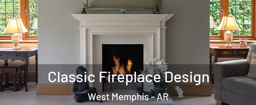  Classic Fireplace Design West Memphis - AR