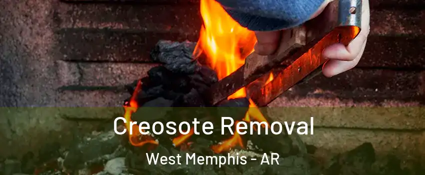  Creosote Removal West Memphis - AR
