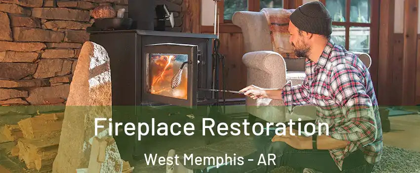 Fireplace Restoration West Memphis - AR