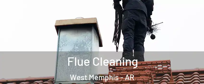  Flue Cleaning West Memphis - AR