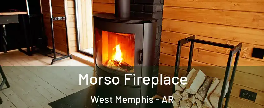 Morso Fireplace West Memphis - AR