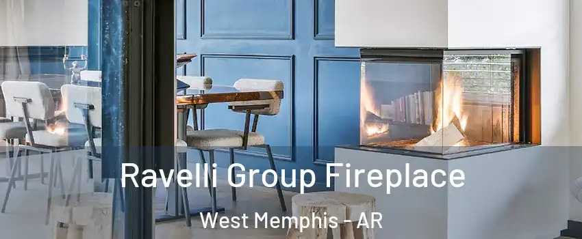  Ravelli Group Fireplace West Memphis - AR